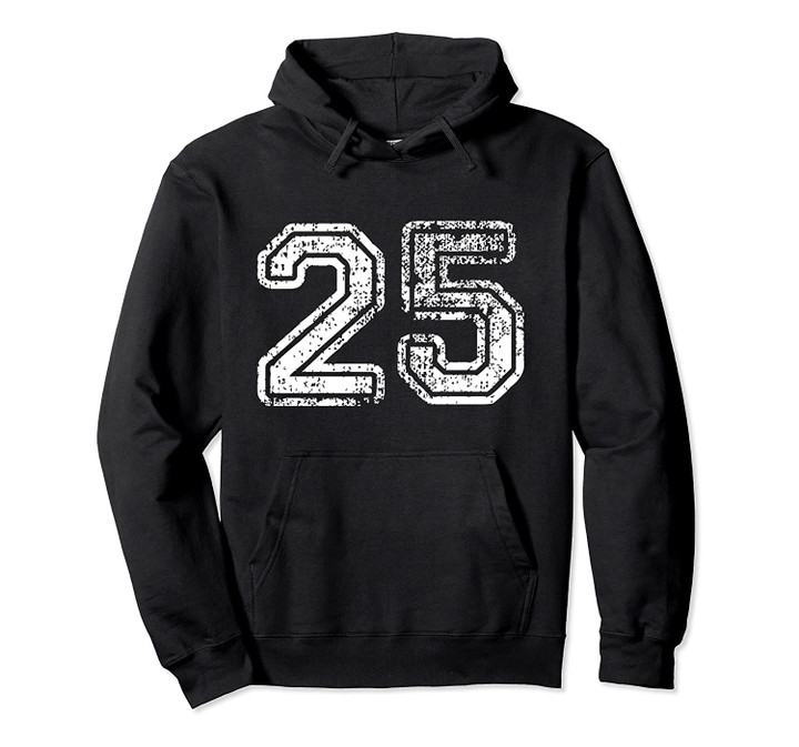 Distressed Number 25 Jersey Pullover Hoodie, T Shirt, Sweatshirt