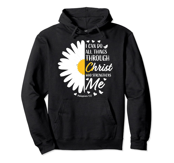 Christian Bible Verse Philippians I Can Do All Things Gifts Pullover Hoodie, T Shirt, Sweatshirt