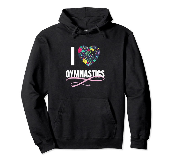 I Love Gymnastics Flower Heart Shape Girls Gift Hoodie, T Shirt, Sweatshirt