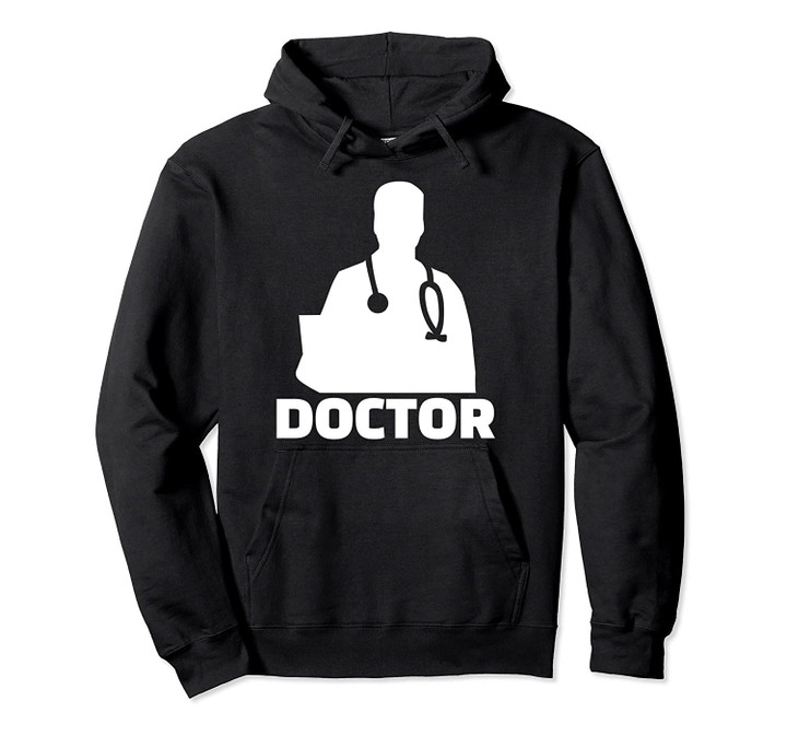 Doctor Pullover Hoodie, T Shirt, Sweatshirt
