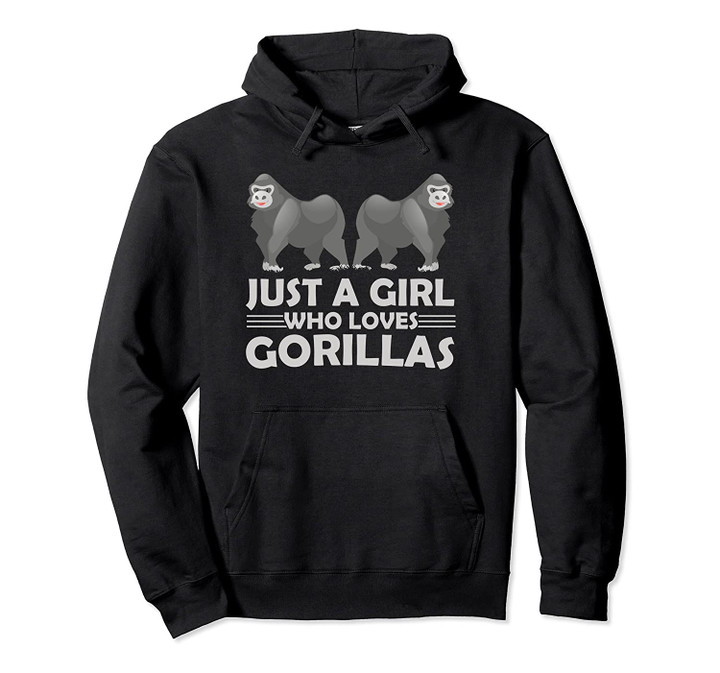 Just A Girl Who Loves Gorillas Funny Animal Lover Novelty Pullover Hoodie, T Shirt, Sweatshirt