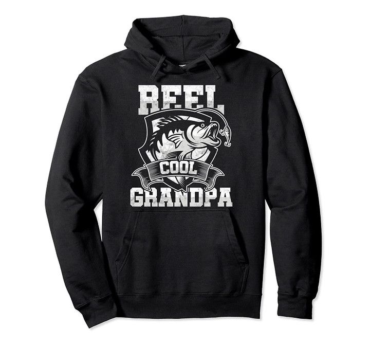 Fisherman Grandfather Angler Reel Cool Grandpa Fishing Pullover Hoodie, T Shirt, Sweatshirt