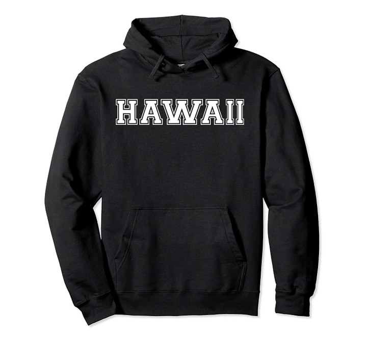 College University style Hawaii Sport Gift Pullover Hoodie, T Shirt, Sweatshirt