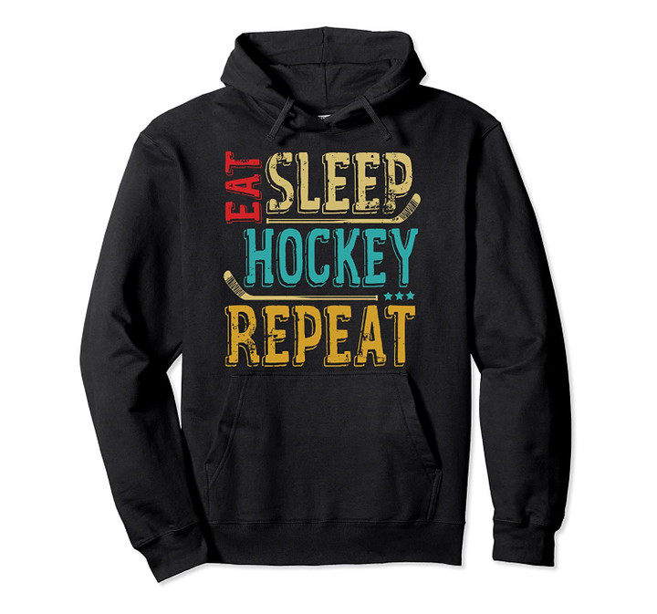 Eat Sleep Hockey Repeat - Hockey Crazy Lover Christmas Gift Pullover Hoodie, T Shirt, Sweatshirt