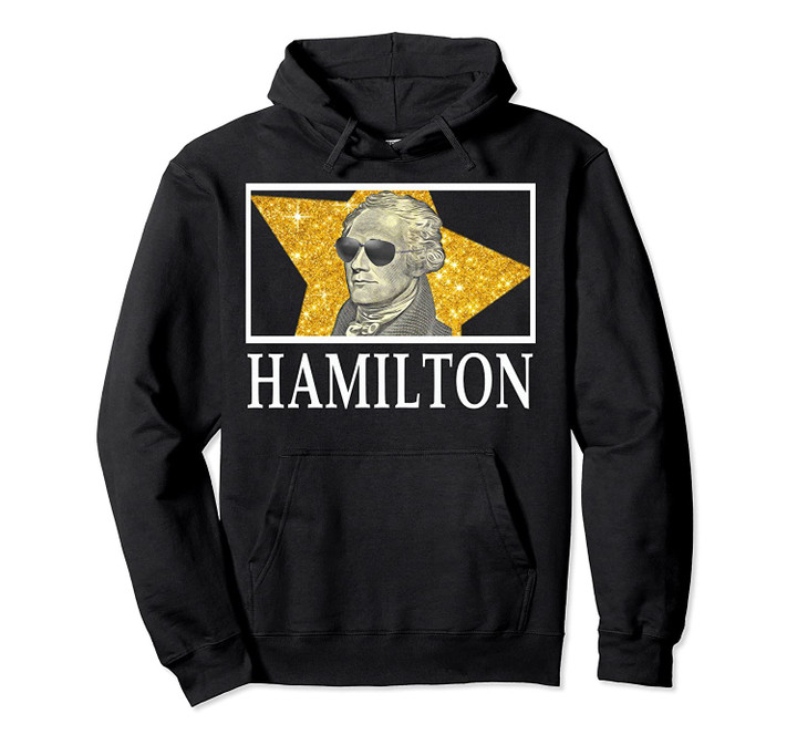 Hamilton shirt wearing sunglasses Pullover Hoodie, T Shirt, Sweatshirt