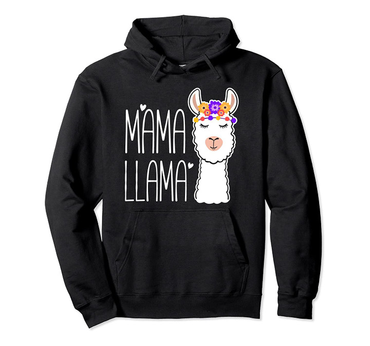 Cute Mama Llama with Flowers Animal Lover Mom Mothers Day Pullover Hoodie, T Shirt, Sweatshirt