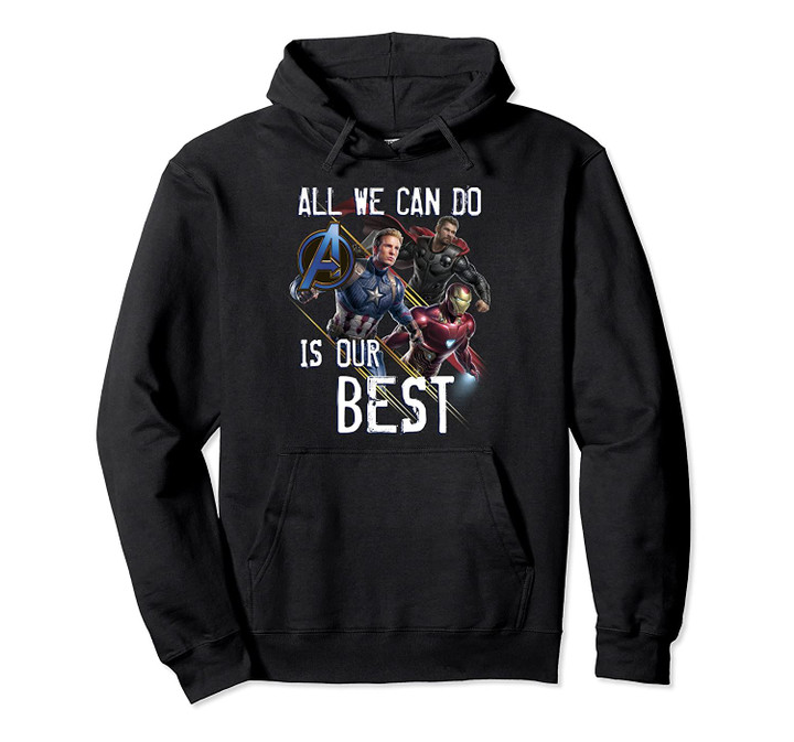 Marvel Avengers Endgame All We Can Do It Our Best Group Pullover Hoodie, T Shirt, Sweatshirt