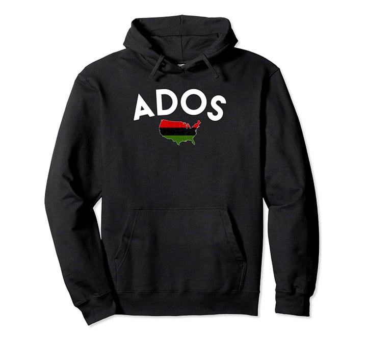 ADOS Foundational Black American Pullover Hoodie, T Shirt, Sweatshirt