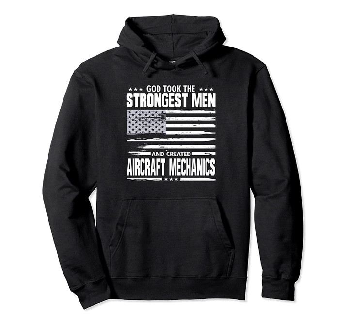 Strong Aircraft Mechanics Union Worker Proud God Loving Pullover Hoodie, T Shirt, Sweatshirt