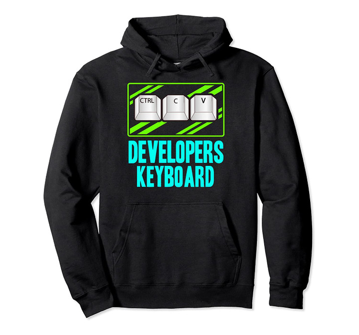 Developers Keyboard | Video Game Developer/Designer Gift Pullover Hoodie, T Shirt, Sweatshirt