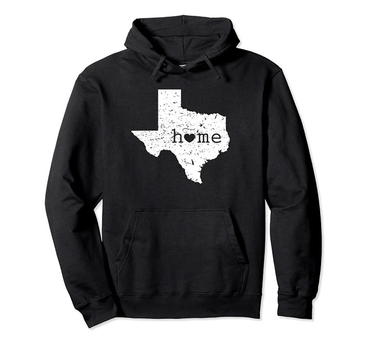 Texan Home Heart Love State of Texas Pullover Hoodie, T Shirt, Sweatshirt