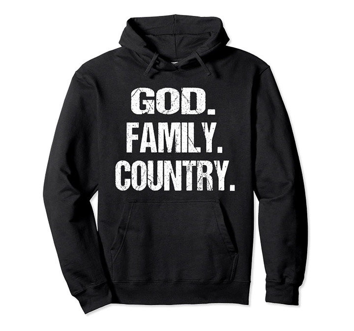 God Family Country Christian American Patriotic United Stand Pullover Hoodie, T Shirt, Sweatshirt