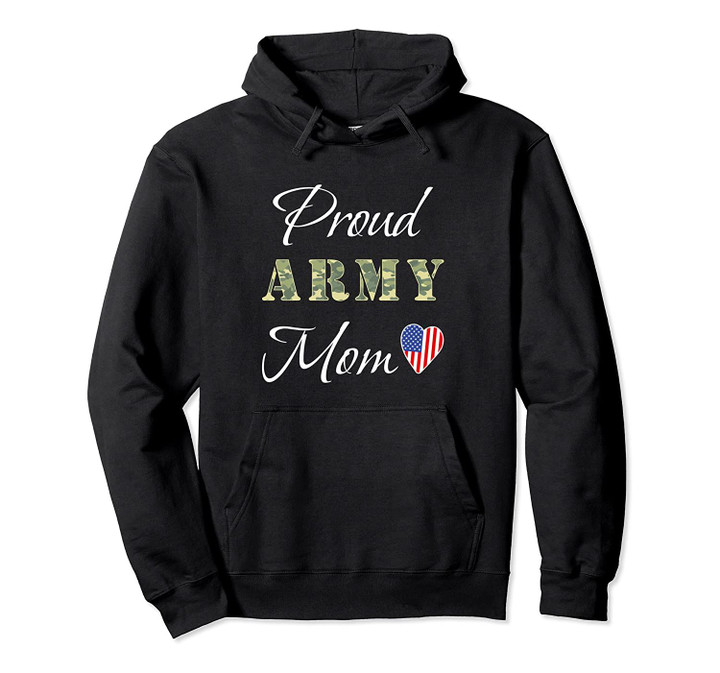 Army Mom Gift Proud Army Mom Of a Soldier Son Valentine Day Pullover Hoodie, T Shirt, Sweatshirt