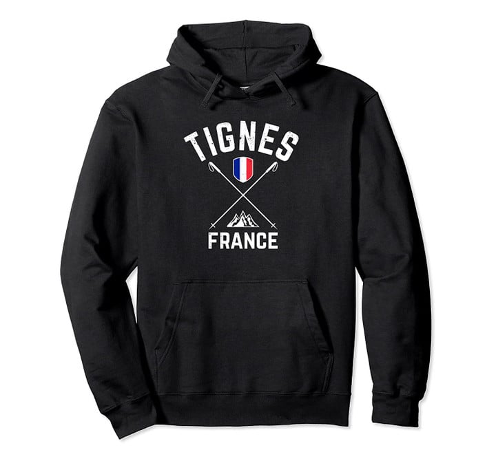 Tignes France Ski Pullover Hoodie, T Shirt, Sweatshirt