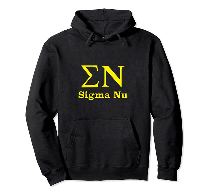 Sigma Nu College University Greek Fraternity Frat Brothers Pullover Hoodie, T Shirt, Sweatshirt