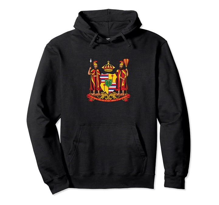 Hawaii Monarchy Coat of Arms Pullover Hoodie, T Shirt, Sweatshirt