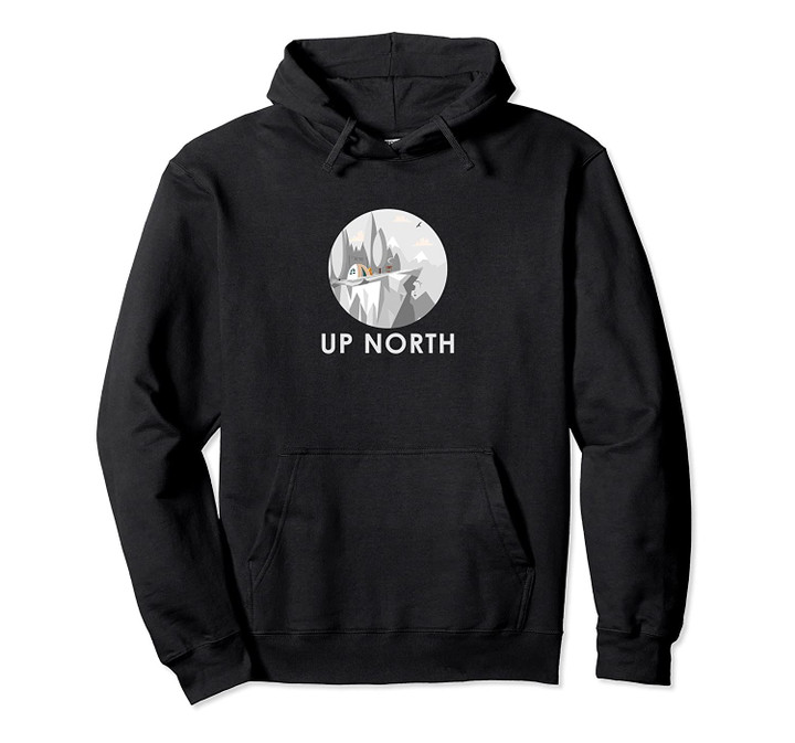 Up North Earth Above The Equator For Northerners Pine Tree Pullover Hoodie, T Shirt, Sweatshirt