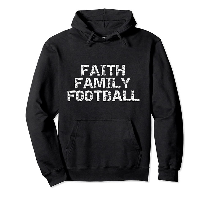 Southern Christian Game Day Apparel Faith Family Football Pullover Hoodie, T Shirt, Sweatshirt