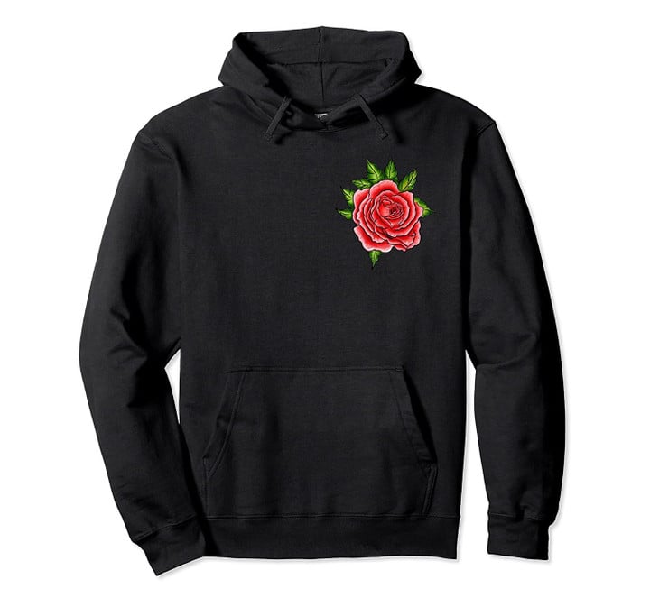 Red Rose and Leaves - Beautiful Blooming Flower - In Love Pullover Hoodie, T Shirt, Sweatshirt