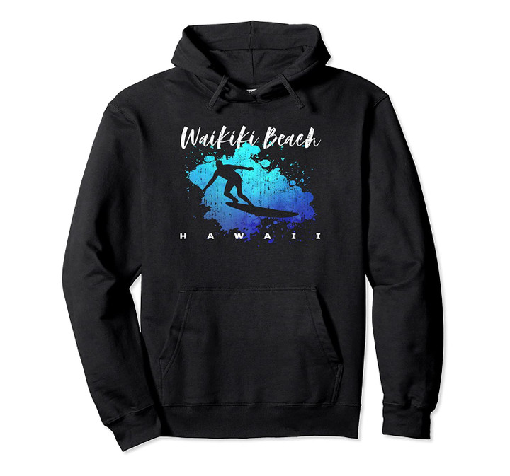 WAIKIKI BEACH HAWAII Surfer Spring Break Vacation Vintage Pullover Hoodie, T Shirt, Sweatshirt