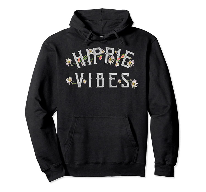 Hippie Vibes Flower Wrap Pullover Hoodie, T Shirt, Sweatshirt