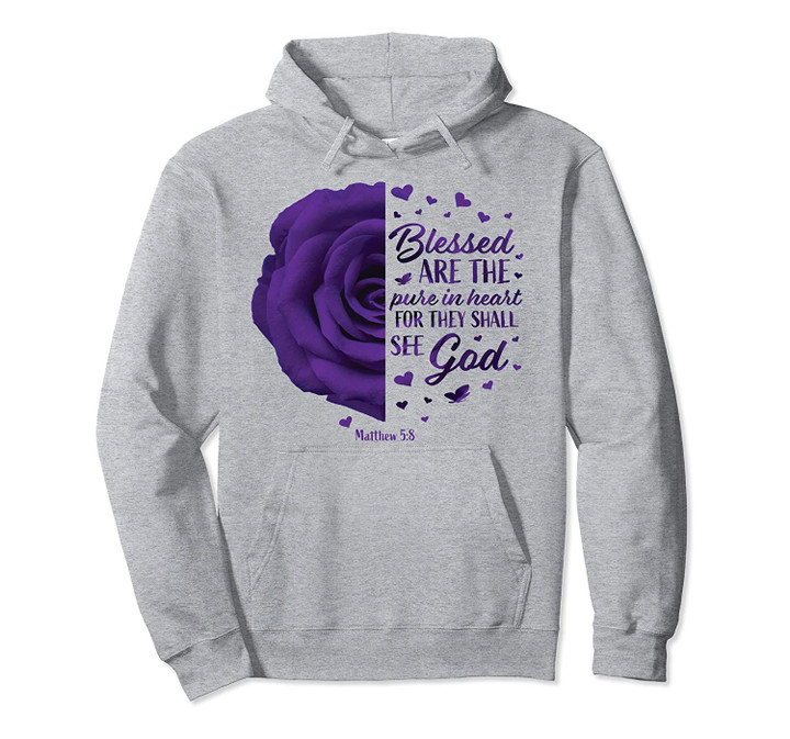 Christian Religious Bible Verse Gifts Rose Flower Blessed Pullover Hoodie, T Shirt, Sweatshirt