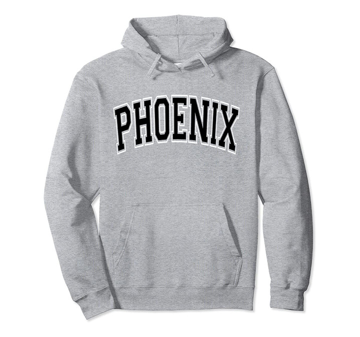 Phoenix Varsity Style Black Text Pullover Hoodie, T Shirt, Sweatshirt