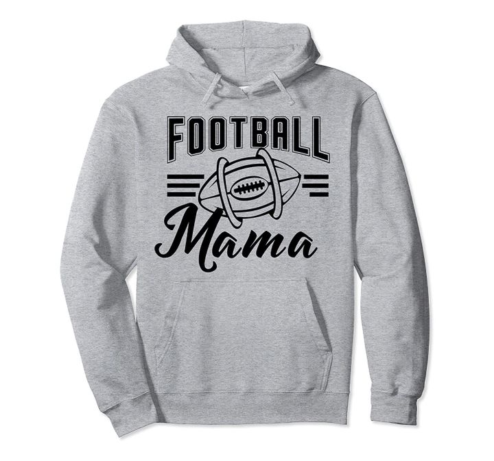 Football Mama Mom High School College Season for Women Funny Pullover Hoodie, T Shirt, Sweatshirt