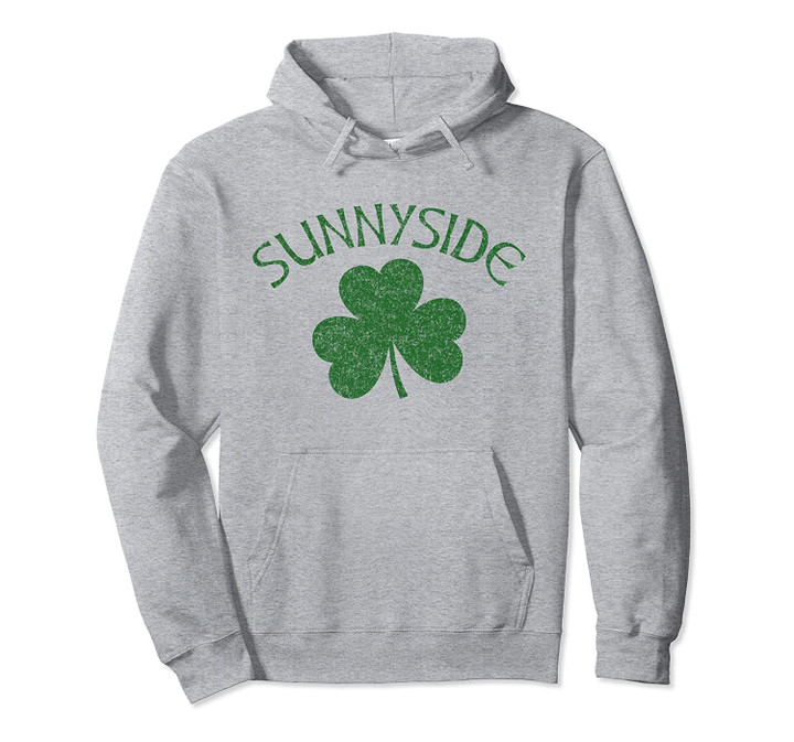 Sunnyside Irish Shamrock Distressed Dark Green Print Pullover Hoodie, T Shirt, Sweatshirt