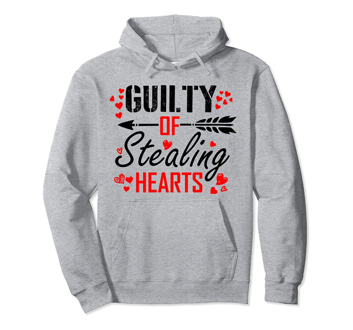 Guilty of Stealing Hearts Valentines Day Gift for boys girls Pullover Hoodie, T Shirt, Sweatshirt