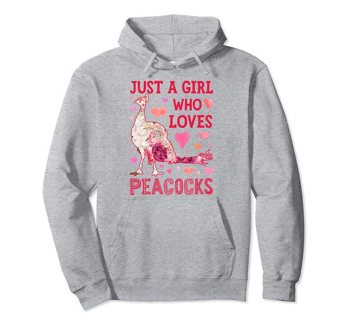 Just A Girl Who Loves Peacocks Peacock Flower Gifts Peafowl Pullover Hoodie, T Shirt, Sweatshirt
