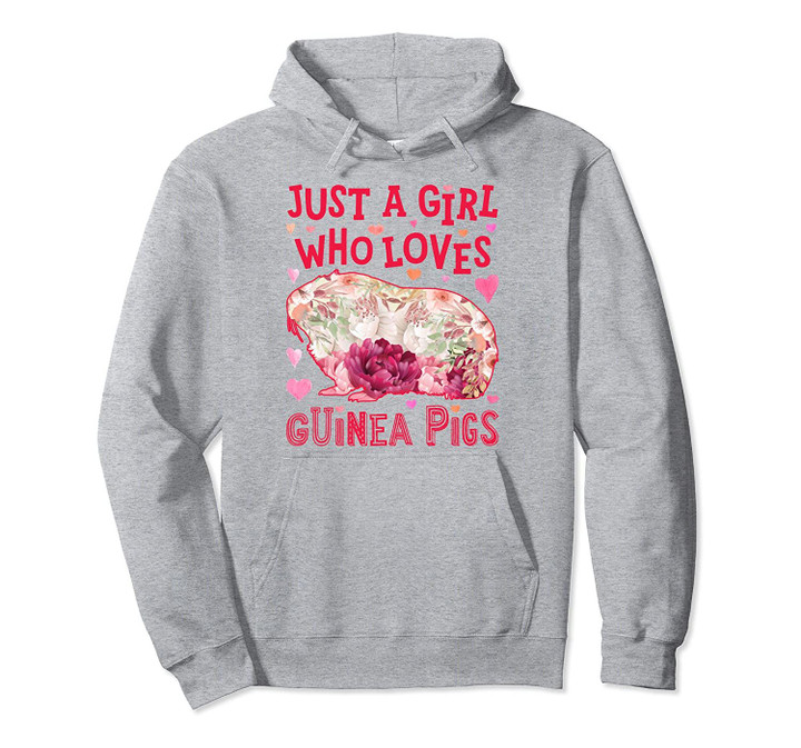 Just A Girl Who Loves Guinea Pigs Flower Gifts Wheek Squad Pullover Hoodie, T Shirt, Sweatshirt