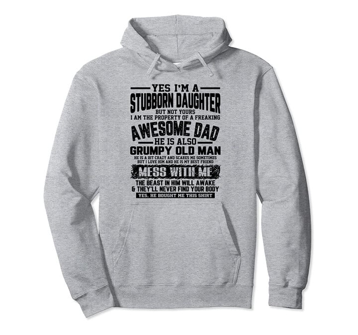 I Am A Stubborn Daughter Of A Fearking Awesome Dad xmas Gift Pullover Hoodie, T Shirt, Sweatshirt