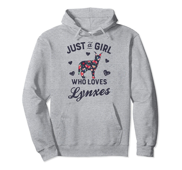 Just a Girl Who Loves lynxes zoo's Flowers Pullover Hoodie, T Shirt, Sweatshirt