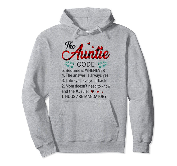 The Auntie code - Hugs are mandatory Pullover Hoodie, T Shirt, Sweatshirt