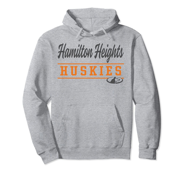 Hamilton Heights High School Huskies Pullover Hoodie, T Shirt, Sweatshirt