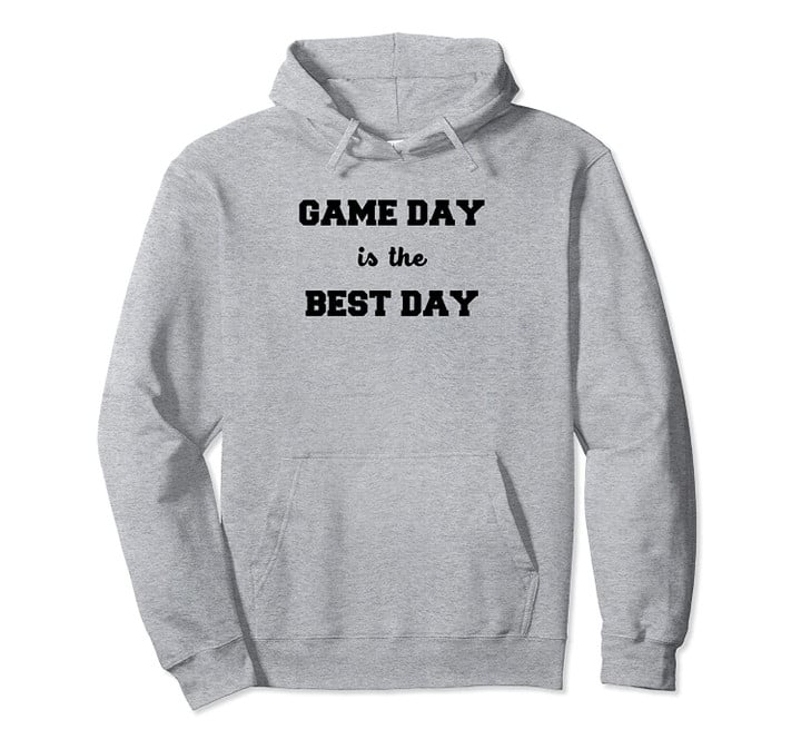 Game Day Is The Best Day Fun Football Pullover Hoodie, T Shirt, Sweatshirt