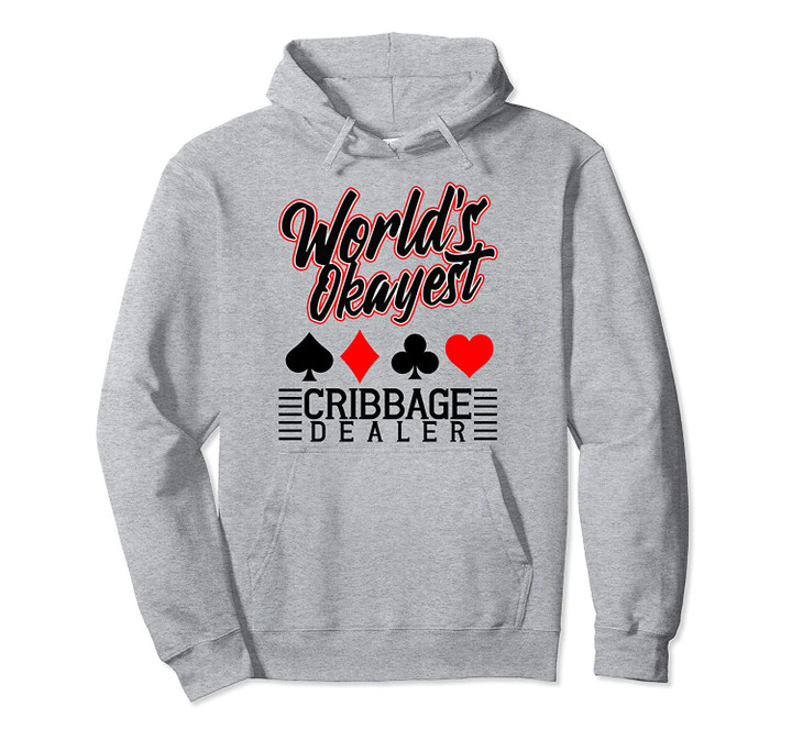 Funny Cribbage Player Card Game Board Okayest Gift Christmas Pullover Hoodie, T Shirt, Sweatshirt