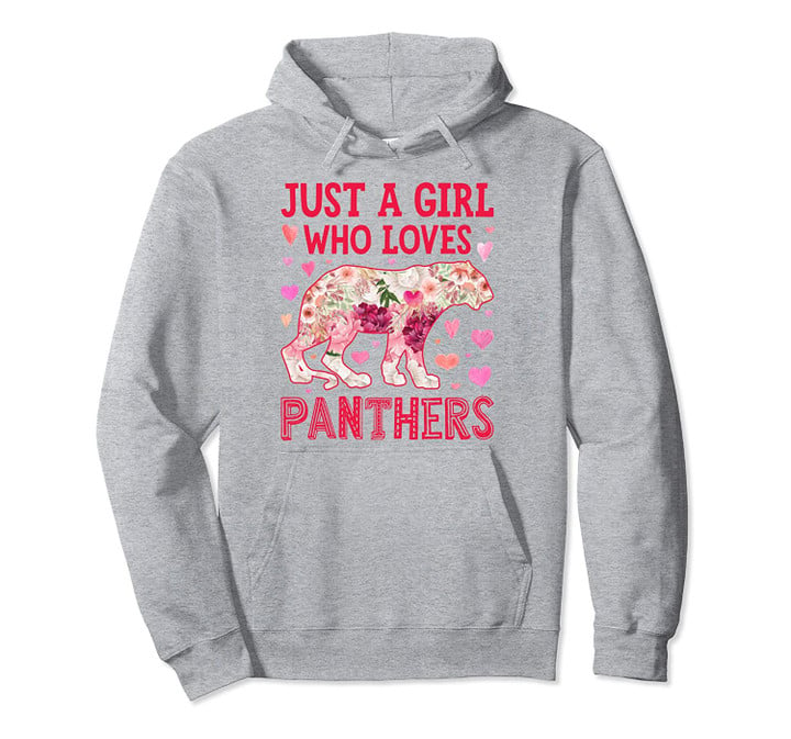 Just A Girl Who Loves Panthers Funny Women Panther Flower Pullover Hoodie, T Shirt, Sweatshirt