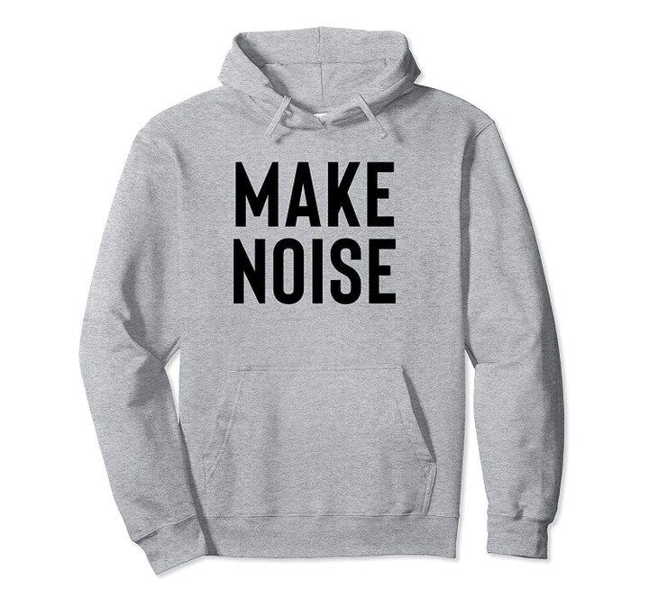 Make Noise Shirt,Its Game Day Yall,Go Local Sports Team Pullover Hoodie, T Shirt, Sweatshirt