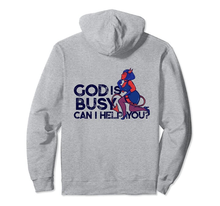 God is Busy can I help you cute Devil Pullover Hoodie, T Shirt, Sweatshirt