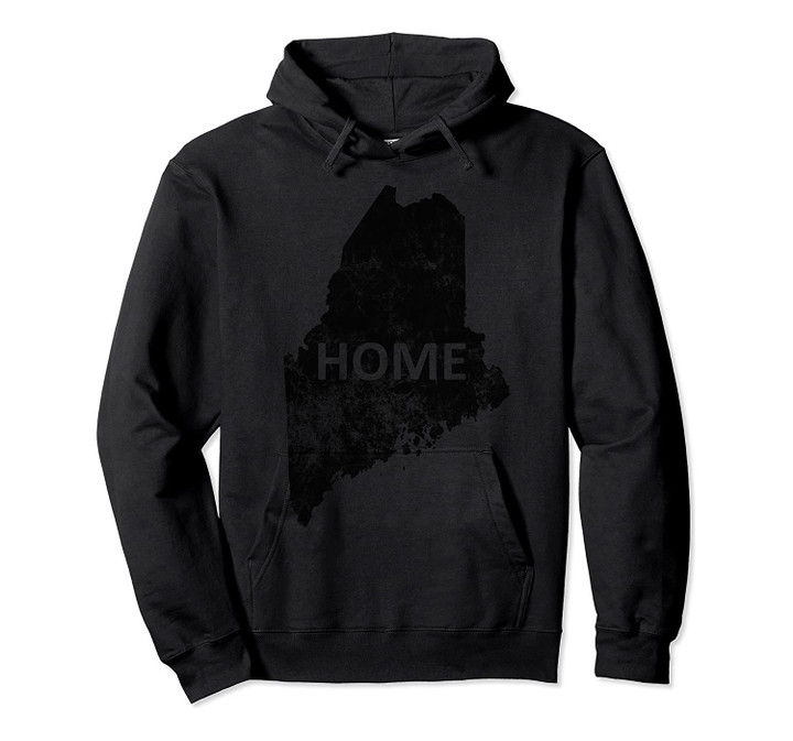 Home - Maine Dark Pullover Hoodie, T Shirt, Sweatshirt