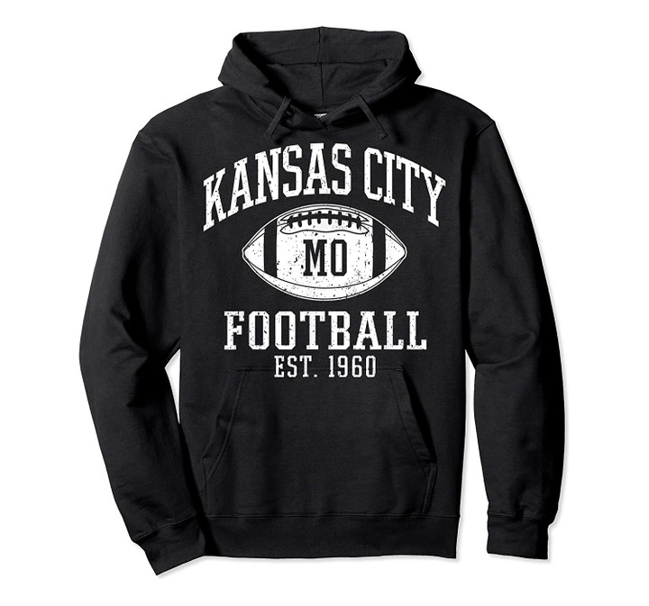 Kansas City Football | Vintage KC Missouri Retro Gift Pullover Hoodie, T Shirt, Sweatshirt