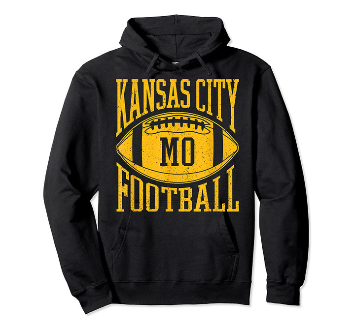 Kansas City Football | Vintage KC Missouri Chief Retro Gift Pullover Hoodie, T Shirt, Sweatshirt