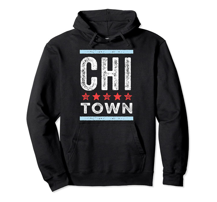 Chi Town Chicago Illinois Distressed Flag Shirt, T Shirt, Sweatshirt
