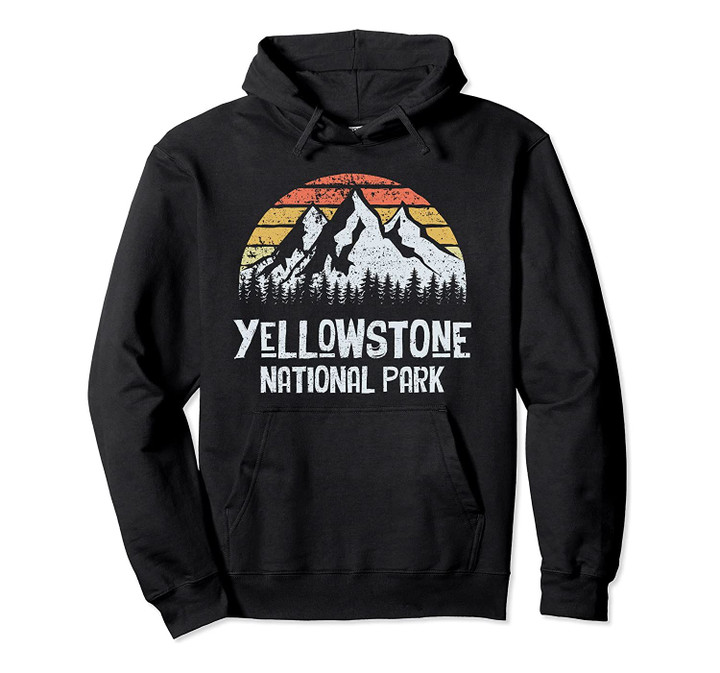 Vintage Yellowstone National Park Wyoming Retro Hoodie, T Shirt, Sweatshirt
