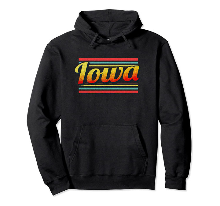 Vintage Souvenir Gift Iowa City Iowa 70s 80s Style Pullover Hoodie, T Shirt, Sweatshirt