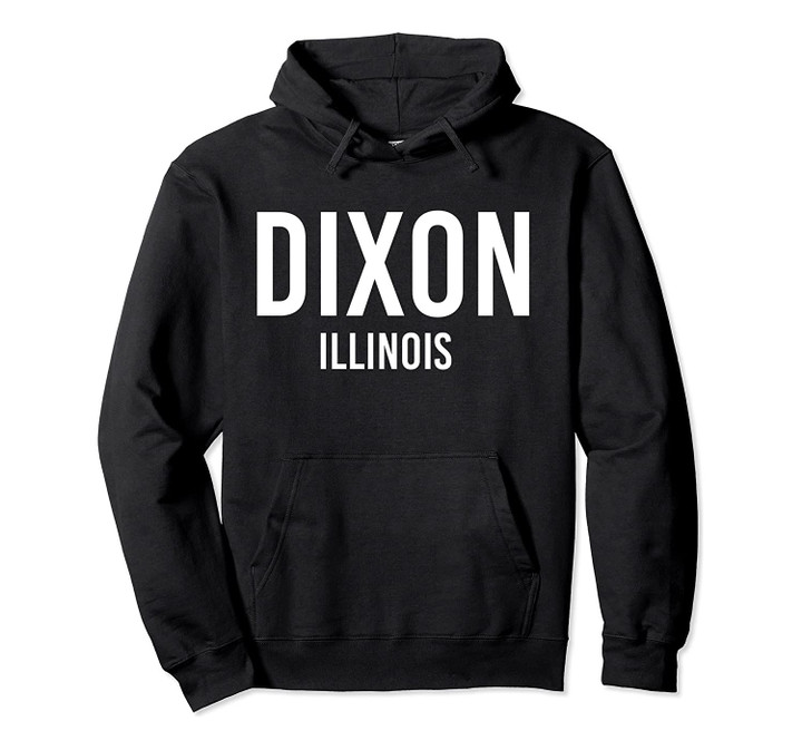 DIXON ILLINOIS IL USA Patriotic Vintage Sports Pullover Hoodie, T Shirt, Sweatshirt