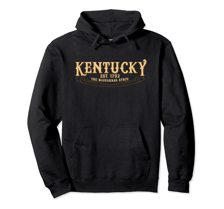 The Bluegrass State Kentucky Pullover Hoodie, T Shirt, Sweatshirt