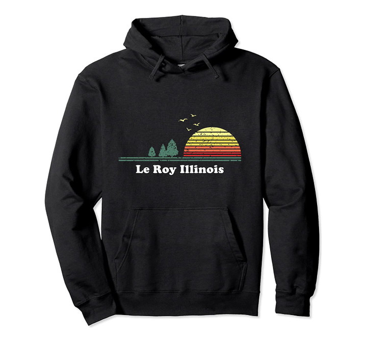 Vintage Le Roy, Illinois Sunset Souvenir Print Pullover Hoodie, T Shirt, Sweatshirt